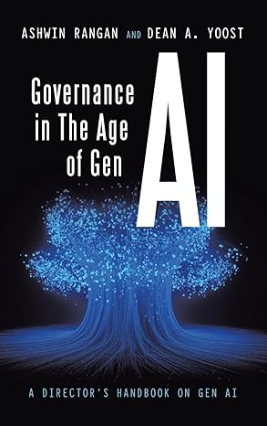 Governance in the Age of Gen AI: A Director’s Handbook on GEN AI
